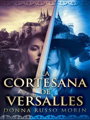 cover image of La cortesana de Versalles